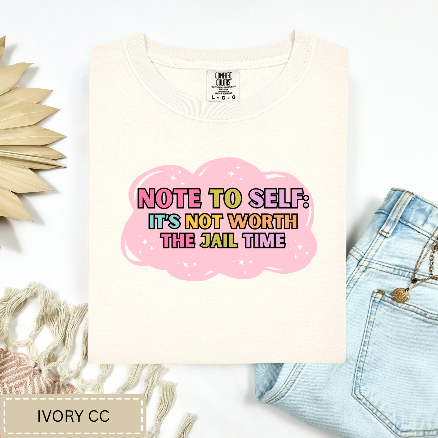 Its Not Worth The Jail Time Tee.