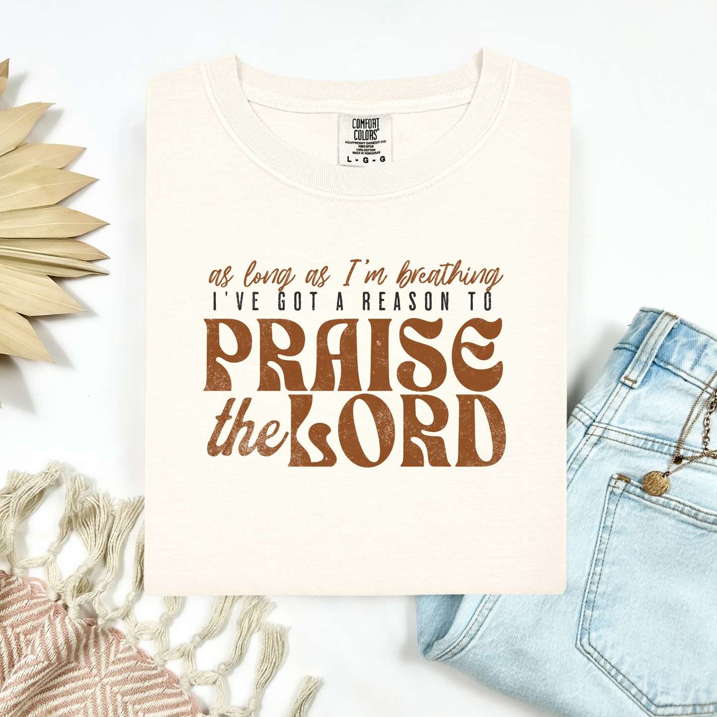 *Best Seller* Praise The Lord Tee.